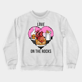 Love on the Rocks Crewneck Sweatshirt